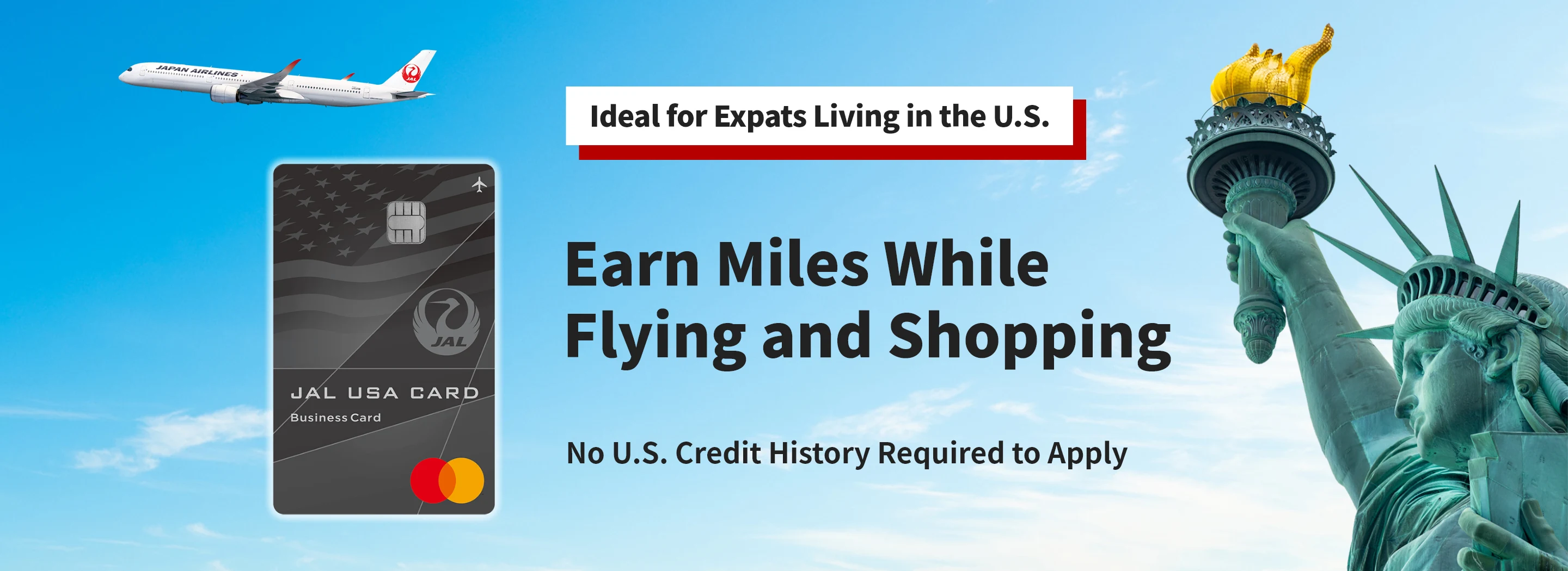 Ideal for Expats Living in the U.S., Earn Miles While Flying and Shopping, No U.S. Credit History Required to Apply